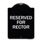 Signmission Reserved for Rector Heavy-Gauge Aluminum Architectural Sign, 24" x 18", BW-1824-23177 A-DES-BW-1824-23177 - alternate 1
